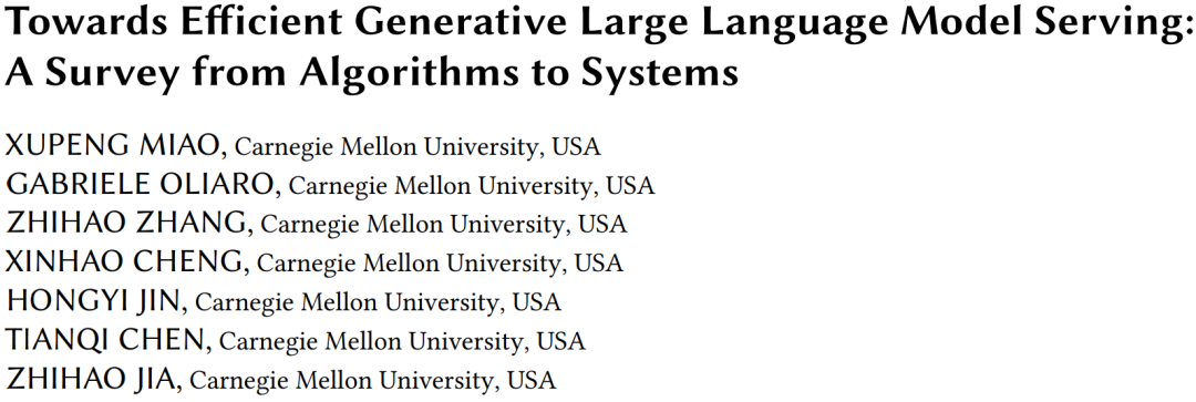 如何高效部署大模型？CMU最新万字综述纵览LLM推理MLSys优化技术