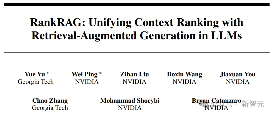 RAG微调Llama 3竟超越GPT-4！英伟达GaTech华人学者提出RankRAG框架 