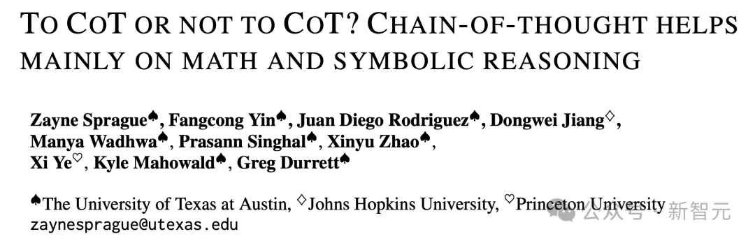 CoT神话破灭，并非LLM标配！三大学府机构联手证实，CoT仅在数学符号推理有用